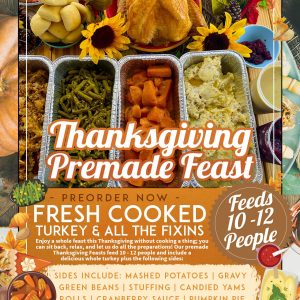 Thanksgiving Premade Feast (Pickup 11/27/24)